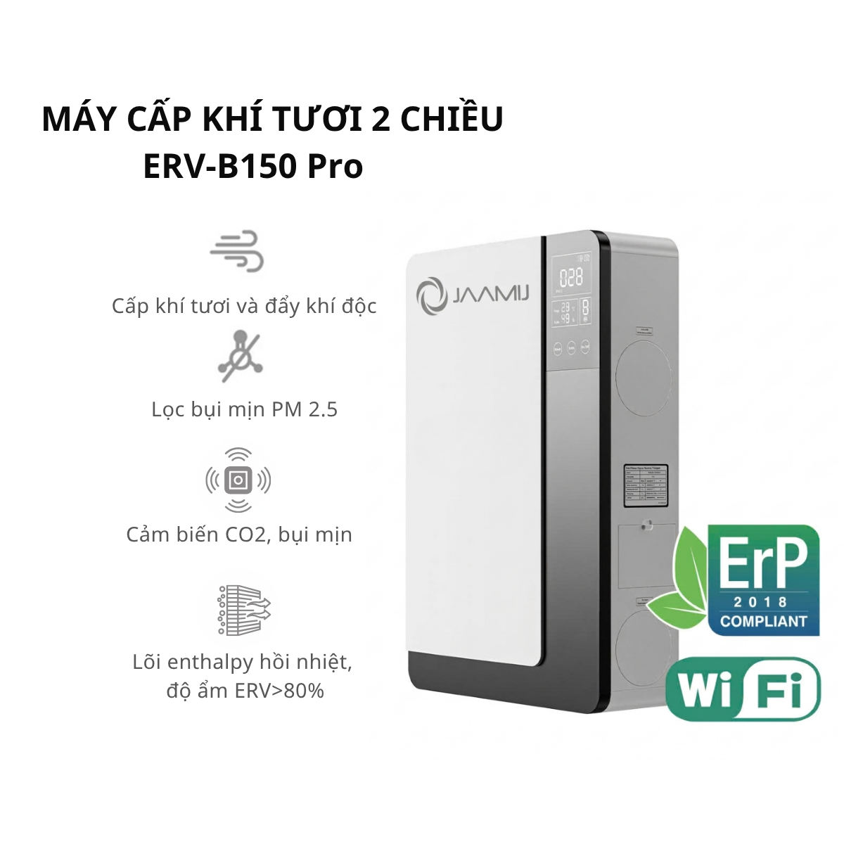 Máy cấp khí tươi 2 chiều treo tường JaamiJ ERV-B150 Pro – HEPA H13, cảm biến CO₂ Máy cấp khí tươi 2 chiều treo tường JaamiJ ERV-B150 Pro – HEPA H13, cảm biến CO₂